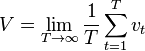 V = \lim_{T\to\infty}\frac{1}{T} \sum_{t=1}^T v_t