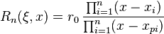 R_n(\xi,x)=r_0\,\frac{\prod_{i=1}^n (x-x_i)}{\prod_{i=1}^n (x-x_{pi})}