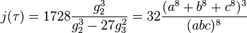 j(\tau) = 1728\frac{g_2^3}{g_2^3-27g_3^2} = 32 {(a^8 + b^8 + c^8)^3 \over (a b c)^8}