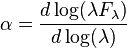 \alpha=\frac{d\log(\lambda F_\lambda)}{d\log(\lambda)}