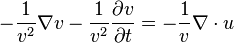  - \frac 1 {v^2} \nabla v - \frac 1 {v^2} \frac {\partial v}{\partial t} = - \frac 1 v \nabla \cdot u 