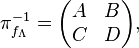 \pi_{f_\Lambda}^{-1} = \begin{pmatrix} A & B \\ C & D \end{pmatrix},