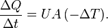 \big. \frac{\Delta Q}{\Delta t} = U A\, (-\Delta T).