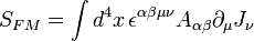 S_{FM}=\int d^4x\,\epsilon^{\alpha\beta\mu\nu}A_{\alpha\beta}\partial_\mu J_\nu\;