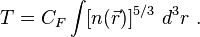 T=C_F\int [n(\vec{r})]^{5/3}\ d^3r \ .