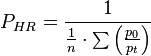 P_{HR} = \frac {1}{\frac{1}{n}\cdot\sum\left(\frac {p_0}{p_t}\right)}