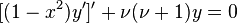 [(1-x^2)y']'+\nu(\nu+1)y=0