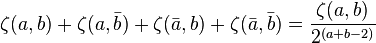 \zeta(a,b)+\zeta(a,\bar{b})+\zeta(\bar{a},b)+\zeta(\bar{a},\bar{b})=\frac{\zeta(a,b)}{2^{(a+b-2)}}