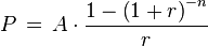 P \,=\,A\cdot\frac{1-\left({1+r}\right)^{-n} }{r}