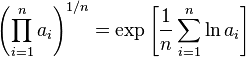 \left(\prod_{i=1}^na_i \right)^{1/n} = \exp\left[\frac1n\sum_{i=1}^n\ln a_i\right]