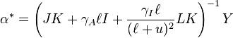  \alpha^* = \left( JK + \gamma_A \ell I + \frac{\gamma_I \ell}{(\ell + u)^2} L K \right)^{-1} Y 