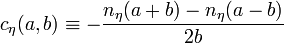 c_\eta(a,b)\equiv-\frac{n_\eta(a+b)-n_\eta(a-b)}{2b}