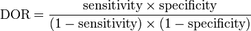 \text{DOR} = \frac{\text{sensitivity}\times\text{specificity}}{\left(1-\text{sensitivity}\right)\times\left(1-\text{specificity}\right)}