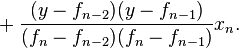  {} + \frac{(y-f_{n-2})(y-f_{n-1})}{(f_n-f_{n-2})(f_n-f_{n-1})} x_n. 