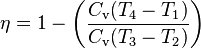 \eta = 1-\left(\frac{C_\text{v}(T_4 - T_1)}{ C_\text{v}(T_3 - T_2)}\right)