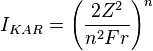  I_{KAR} = \left(\frac {2 Z^2}{n^2 F r}\right)^n 