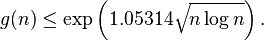 g(n) \le \exp\left(1.05314\sqrt{n\log n}\right).