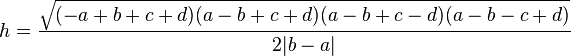 h= \frac{\sqrt{(-a+b+c+d)(a-b+c+d)(a-b+c-d)(a-b-c+d)}}{2|b-a|}