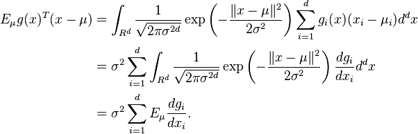 
\begin{align}
E_\mu g(x)^T(x - \mu) & = \int_{R^d} \frac{1}{\sqrt{2 \pi \sigma^{2d}}} \exp\left(-\frac{\|x - \mu\|^2}{2 \sigma^2} \right) \sum_{i=1}^d g_i(x) (x_i - \mu_i) d^d x \\
& = \sigma^2 \sum_{i=1}^d\int_{R^d} \frac{1}{\sqrt{2 \pi \sigma^{2d}}} \exp\left(-\frac{\|x - \mu\|^2}{2 \sigma^2} \right)  \frac{dg_i}{dx_i} d^d x \\
& = \sigma^2 \sum_{i=1}^d E_\mu \frac{dg_i}{dx_i}. 
\end{align}
