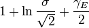 1 + \ln \frac{\sigma}{\sqrt{2}} + \frac{\gamma_E}{2}