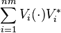 \sum_{i = 1}^{nm} V_i ( \cdot ) V_i ^*