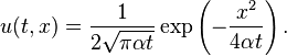  u(t,x) = \frac{1}{2\sqrt{\pi \alpha t}} \exp\left(-\frac{x^2}{4 \alpha t} \right). \,