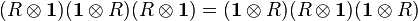 (R\otimes \mathbf{1})(\mathbf{1}\otimes R)(R\otimes \mathbf{1}) =(\mathbf{1}\otimes R)(R\otimes \mathbf{1})(\mathbf{1}\otimes R)