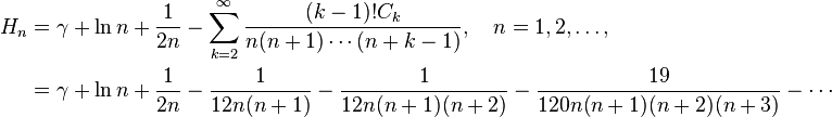 \begin{align}
 H_n &= \gamma + \ln n + \frac1{2n} - \sum_{k=2}^{\infty}\frac{(k-1)!C_k}{n(n+1)\cdots(n+k-1)},\quad n=1,2,\ldots,\\
     &= \gamma + \ln n + \frac1{2n} - \frac1{12n(n+1)} - \frac1{12n(n+1)(n+2)} - \frac{19}{120n(n+1)(n+2)(n+3)} - \cdots
\end{align}