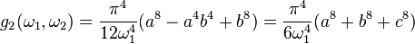  g_2(\omega_1,\omega_2)=\frac{\pi^4}{12\omega_1^4}(a^8-a^4b^4+b^8)= \frac{\pi^4}{6\omega_1^4}(a^8+b^8+c^8)