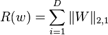 R(w) = \sum_{i=1}^D \|W\|_{2,1}