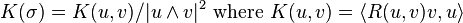 K(\sigma)= K(u,v)/|u\wedge v|^2\text{ where }K(u,v)=\langle R(u,v)v,u \rangle