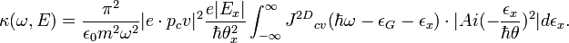 {\kappa(\omega, E)} = {{\pi^2} \over{\epsilon_0 m^2 \omega^2}}|e \cdot p_cv|^2 {{e|E_x|} \over {\hbar\theta_x^2}}\int_{-\infty}^{\infty}{J^{2D}}_{cv}(\hbar\omega - \epsilon_G - \epsilon_x) \cdot|Ai(-{{\epsilon_x} \over {\hbar\theta}})^2 |d\epsilon_x.