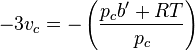 
- 3v_c =  - \left ( \frac{p_cb^\prime + RT}{p_c}\right )
