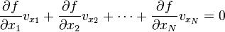 \frac{\partial f}{\partial x_{1}}v_{x_{1}}+\frac{\partial f}{\partial x_{2}}v_{x_{2}}+ \cdots +\frac{\partial f}{\partial x_{N}}v_{x_{N}}=0