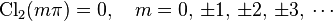 \text{Cl}_2(m\pi) =0, \quad m= 0,\, \pm 1,\, \pm 2,\, \pm 3,\, \cdots 