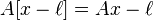 A[x-\ell] = Ax - \ell