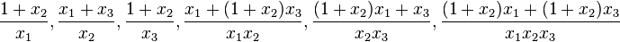 \frac{1+x_2}{x_1},\frac{x_1 + x_3}{x_2},\frac{1+x_2}{x_3}, \frac{x_1+(1+x_2)x_3}{x_1x_2}, \frac{(1+x_2)x_1+x_3}{x_2 x_3}, \frac{(1+x_2)x_1 +(1+x_2)x_3}{x_1 x_2x_3}