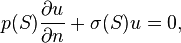  p(S) \frac{\part u}{\part n} + \sigma(S) u =0,