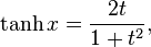 \tanh x = \frac{2t}{1 + t^2},