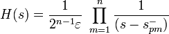 H(s)={\frac {1}{2^{n-1}\varepsilon }}\ \prod _{m=1}^{n}{\frac {1}{(s-s_{pm}^{-})}}