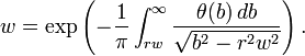 w=\exp \left(-\frac{1}{\pi}\int_{rw}^\infty \frac{\theta(b)\,db}{\sqrt{b^2-r^2w^2}}\right).