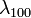 \lambda_{100}