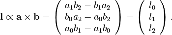 
\mathbf{l}\propto\mathbf{a}\times\mathbf{b}=\left(\begin{array}{c}
a_{1}b_{2}-b_{1}a_{2}\\
b_{0}a_{2}-a_{0}b_{2}\\
a_{0}b_{1}-a_{1}b_{0}
\end{array}\right)=\left(\begin{array}{c}
l_{0}\\
l_{1}\\
l_{2}
\end{array}\right).
 