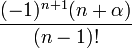 \frac{(-1)^{n+1}(n+\alpha)}{(n-1)!}\,