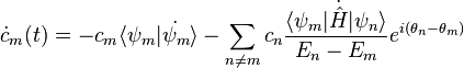 \dot{c}_m(t) = - c_m\langle\psi_m|\dot{\psi_m}\rangle - \sum_{n\ne m}c_n\frac{\langle\psi_m|\dot{\hat H}|\psi_n\rangle}{E_n - E_m} e^{i(\theta_n-\theta_m)}