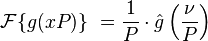 \mathcal{F}\{g(x P)\}\ = \frac{1}{P} \cdot \hat g\left(\frac{\nu}{P}\right)