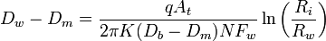 D_w - D_m = \frac{q A_t}{2\pi K (D_b - D_m) N F_w} \ln \left( \frac{R_i}{R_w} \right)