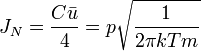 J_N = \frac{C\bar u}{4} = p\sqrt{\frac{1}{2\pi kTm}}