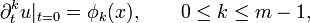 \partial_t^k u|_{t=0}=\phi_k(x), \qquad 0\le k\le m-1,