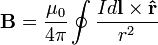  \mathbf{B} = \frac{\mu_0}{4\pi} \oint\frac{I d\mathbf{l} \times \mathbf{\hat r}}{r^2}